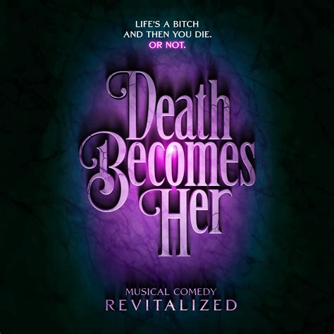 death becomes her musical runtime